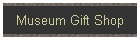 Museum Gift Shop