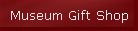 Museum Gift Shop