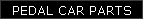 PEDAL CAR PARTS